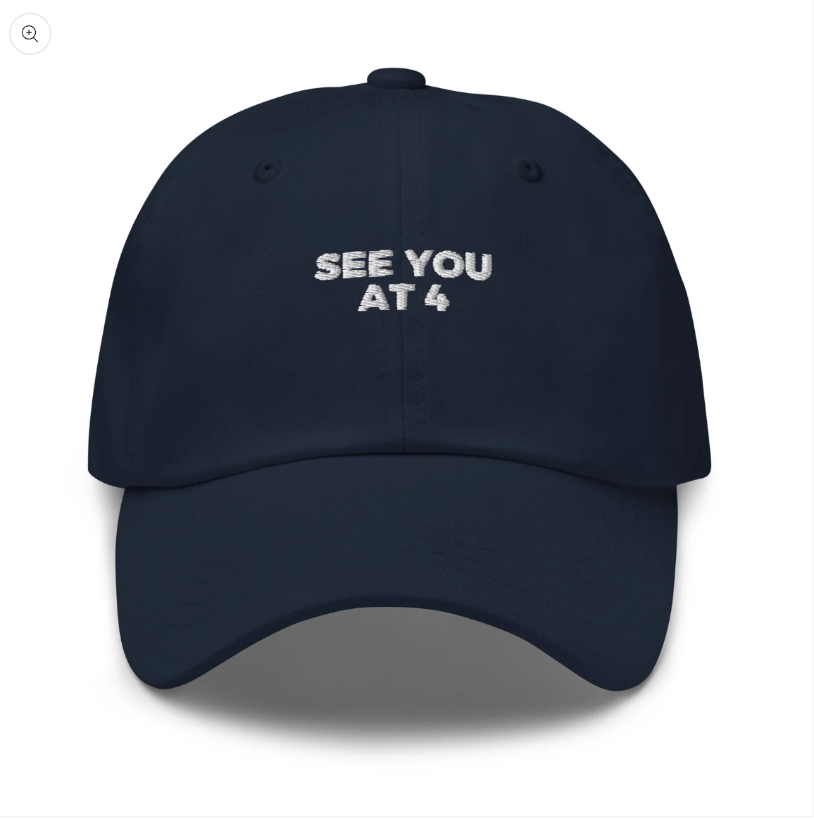 SEE YOU AT 4 Dad Hat